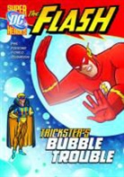 Michael Dahl, Michael/ Doescher Dahl, Mike DeCarlo, Erik Doescher - Trickster's Bubble Trouble