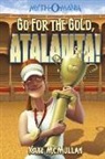 Kate McMullan, Kate/ Zilber McMullan, Denis Zilber - Go for the Gold, Atalanta!