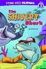 Cari Meister, Cari M./ Harpster Meister, Steve Harpster - The Shivery Shark