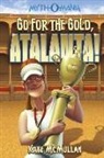 Kate McMullan, Kate/ Zilber McMullan, Denis Zilber - Go for the Gold, Atalanta!