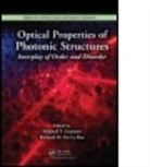 Mikhail F. (EDT)/ De LA Rue Limonov, Mikhail F. De La Rue Limonov, Richard De La Rue, Richard M. De La Rue, Mikhail F. Limonov, Limonov Mikhail F. - Optical Properties of Photonic Structures