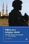 Eric Patterson - Politics in a Religious World