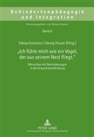 Tobias Erzmann, Georg Feuser - «Ich fühle mich wie ein Vogel, der aus seinem Nest fliegt.»