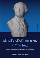 Peter Hoffmann - Michail Vasilevi  Lomonosov (1711-1765)