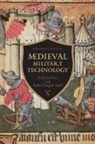 Kelly Devries, Kelly Robert DeVries, Kelly Robert Smith Devries, Kelly Smith Devries, Robert Douglas Smith - Medieval Military Technology