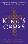 Timothy Keller, Timothy J Keller, Timothy J. Keller - King''s Cross