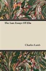 Charles Lamb - The Last Essays of Elia