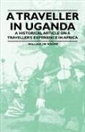 William J W Roome, William J. W. Roome - A Traveller in Uganda - A Historical Article on a Traveller's Experience in Africa