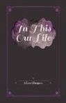Ellen Glasgow - In This Our Life
