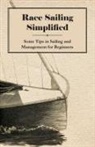 Anon - Race Sailing Simplified - Some Tips in Sailing and Management for Beginners