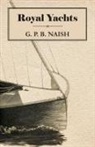 G. P. B. Naish - Royal Yachts