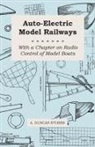 A. Duncan Stubbs - Auto-Electric Model Railways - With a Chapter on Radio Control of Model Boats