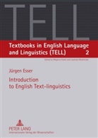 Jürgen Esser - Introduction to English Text-linguistics