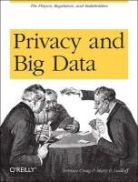 Terence Craig, Craig Terence, Mary Ludloff, Mary E. Ludloff - Privacy and Big Data