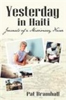 Pat Bramhall - Yesterday in Haiti
