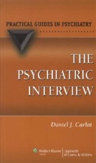 Daniel Carlat, DANIEL J. CARLAT - Psychiatric Interview
