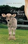 John Wright - Cheshire Born