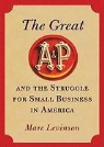 Marc Levinson, William Hughes - The Great A&p and the Struggle for Small Business in America (Audio book)