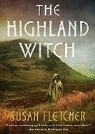 Susan Fletcher, Rosalyn Landor - The Highland Witch (Audiolibro)