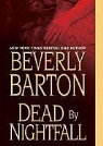 Beverly Barton, Karen White - Dead by Nightfall (Audio book)