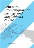Miriam Rorato - Leben im Problemquartier