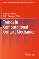 Wriggers, Wriggers, Peter Wriggers, Giorgi Zavarise, Giorgio Zavarise - Trends in Computational Contact Mechanics