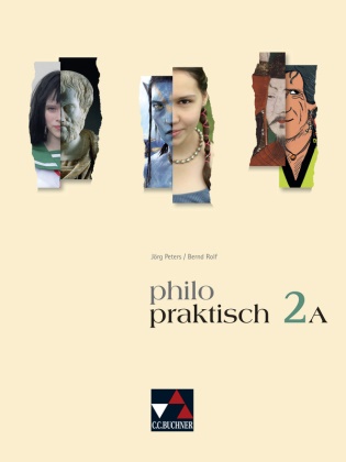 Christ Bohschke, Christa Bohschke, Klau Draken, Klaus Draken, Helmut u a Engels, … - Philo-praktisch, Ausgabe Nordrhein-Westfalen - 2A: philopraktisch 2 A - alt Für die Jahrgangsstufen 7/8