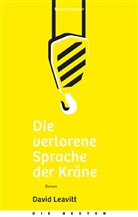 David Leavitt - Die verlorene Sprache der Kräne