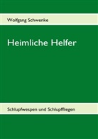 Wolfgang Schwenke, Thoma Schwenke, Thomas Schwenke - Heimliche Helfer