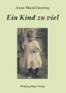 Anna M Sauseng, Anna Maria Sauseng - Ein Kind zu viel