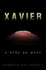 Kenneth Ray Harvey - Xavier
