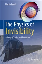 Martin Beech - The Physics of Invisibility