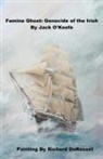 Jack O'Keefe, Jack O'Keefe Ph. D. - Famine Ghost