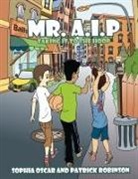 Sophia Oscar, Patrick Robinson - Mr. A.I.P