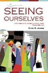 Carl James, Carl E. James - Seeing Ourselves