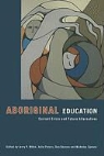Dan Beavon, Julie Peters, Jerry White, Jerry P. White - Aboriginal Education: Current Crisis and Future Alternatives