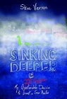 Steve Vernon - Sinking Deeper