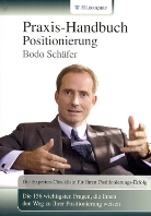 Bodo Schäfer - Praxis-Handbuch Positionierung