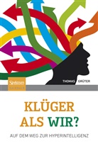 Thomas Grüter - Klüger als wir?