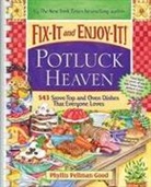 Phyllis Good, Phyllis Pellman Good - Fix-It and Enjoy-It! Potluck Heaven