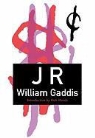 William Gaddis, William/ Moody Gaddis - JR