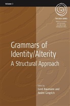 Gerd (EDT)/ Gingrich Baumann, Baumann Gerd Baumann, Gerd Baumann, Gerd Baumann&lt;b&gt;†, Andre Gingrich - Grammars Of Identity/ Alterity