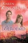 K. Kingsbury, Karen Kingsbury - Beroemd