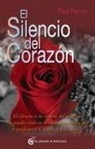 Paul Ferrini - Silencio del Corazon, El