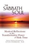 Eitan Fishbane, Eitan (Eitan Fishbane) Fishbane, Eitan P. Fishbane, PhD Fishbane, Eitan Fishbane - Sabbath Soul
