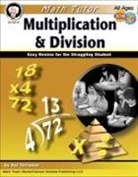 Harold Torrance, Torrance, Hal Torrance, Harold Torrance, Sarah M. Anderson, Mary Dieterich - Math Tutor: Multiplication and Division, Ages 9 - 14