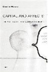 Christian Marazzi, Christian (Italian University School of Switzerland) Marazzi, Christian/ Mecchia Marazzi, Giuseppina Mecchia - Capital and Affects