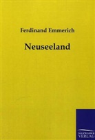 Ferdinand Emmerich - Neuseeland