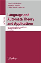 Adrian-Horia Dediu, Shunsuke Inenaga, Carlo Martín-Vide, Carlos Martín-Vide - Language and Automata Theory and Applications