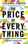 Eduardo Porter - The Price of Everything
